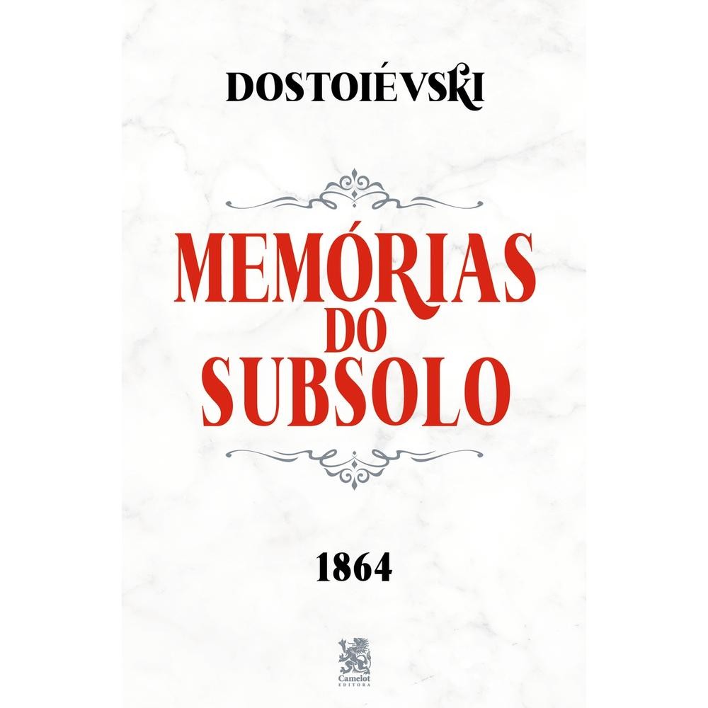 Memórias do Subsolo Fiódor Dostoiévski