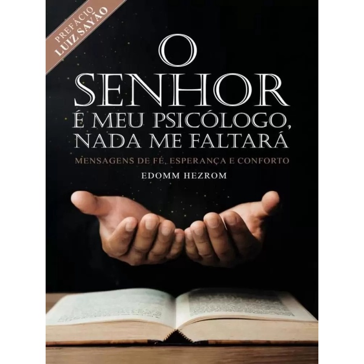 O Senhor é meu Psicólogo Nada me Faltará Edomm Hezrom