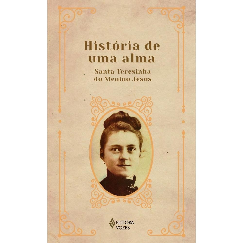 História de uma alma Editora Vozes