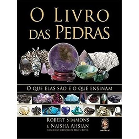 O Livro das Pedras O que Elas São e o que Ensinam
