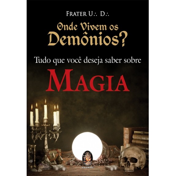 ONDE VIVEM OS DEMONIOS