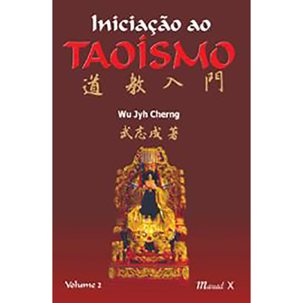 Iniciação ao Taoismo II