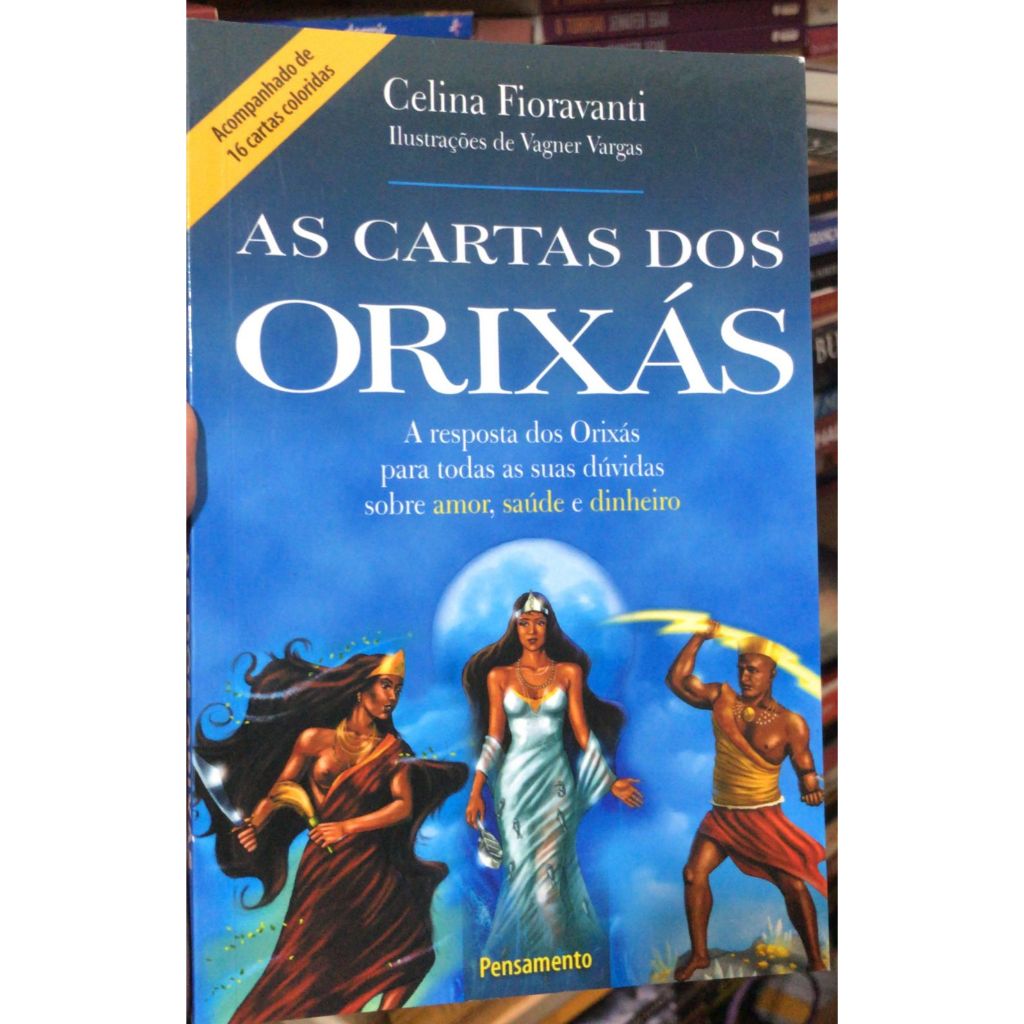 AS CARTAS DOS ORIXÁS CELINA FIORAVANTI (NÃO ACOMPANHA AS 16 CARTAS SOMENTE O LIVRO)