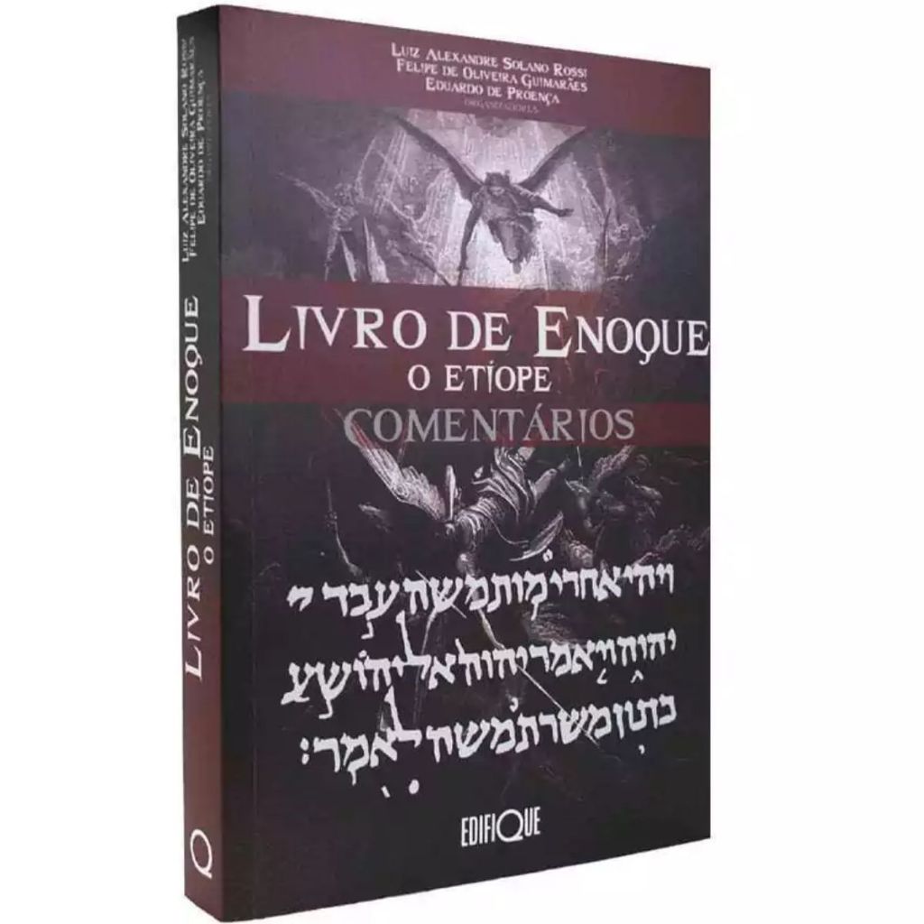 Livro De Enoque O Etíope Apócrifo Com Comentários Luiz Alexandre Solano Rossi